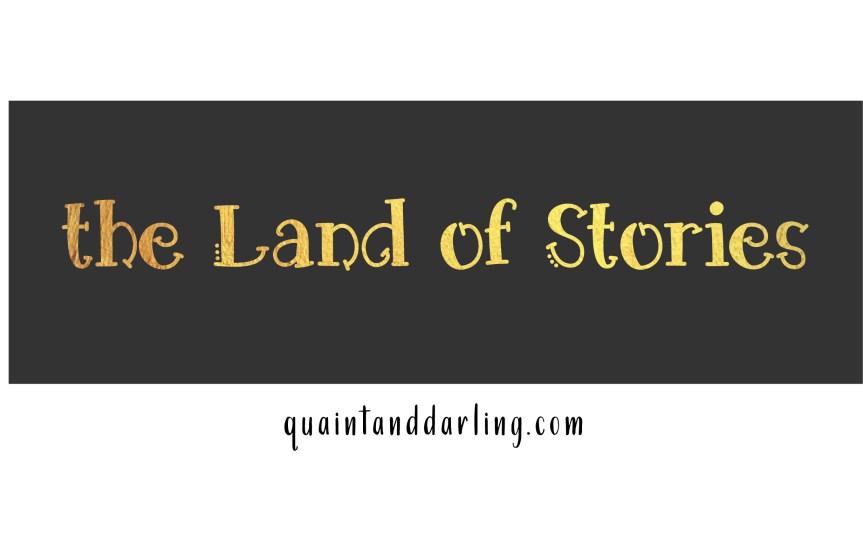 The Land of Stories series by Chris&nbsp;Colfer