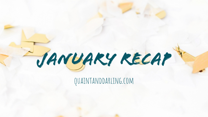 January Recap